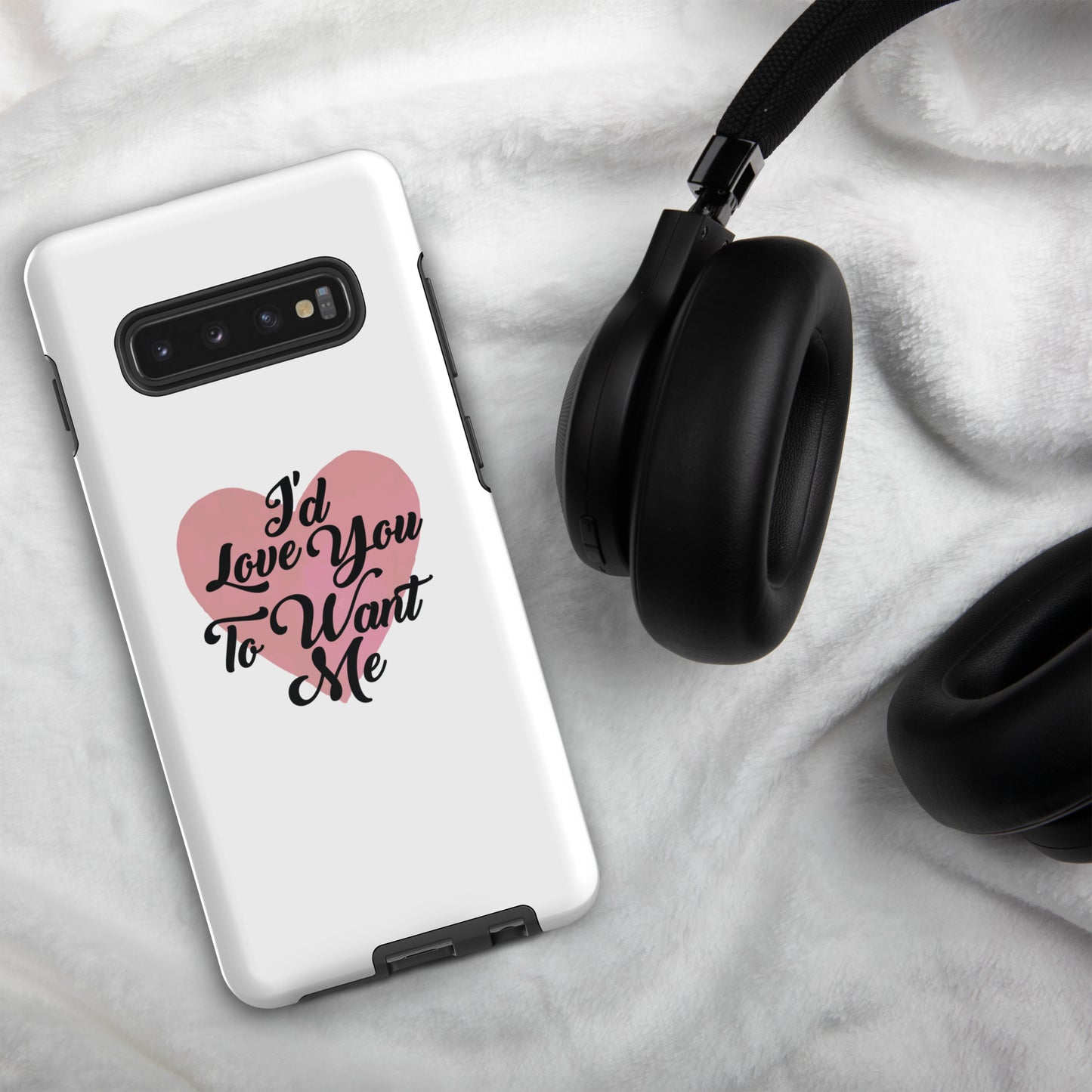 I'd Love You To Want Me Tough Case For Samsung® (Heart Design)