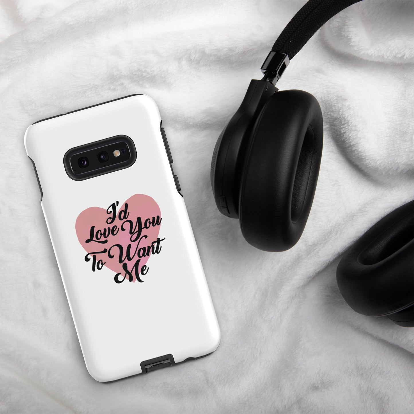 I'd Love You To Want Me Tough Case For Samsung® (Heart Design)