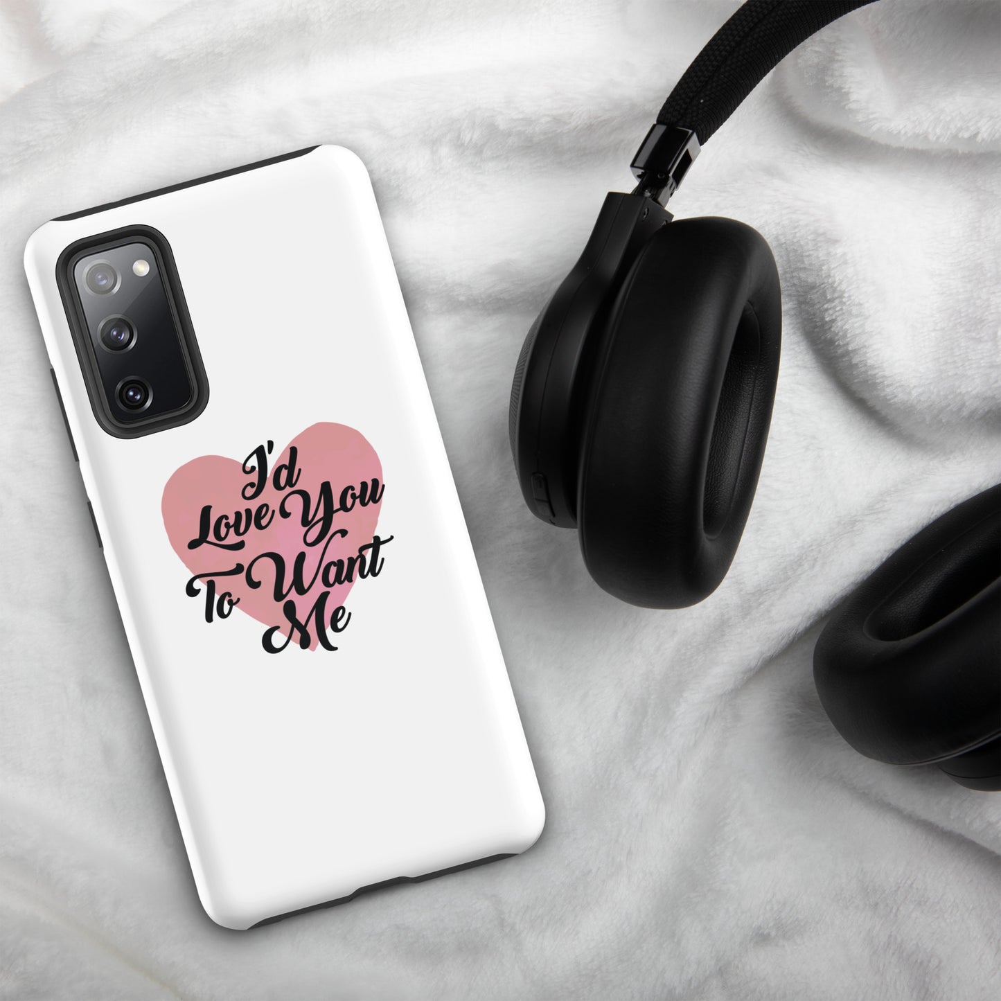 I'd Love You To Want Me Tough Case For Samsung® (Heart Design)