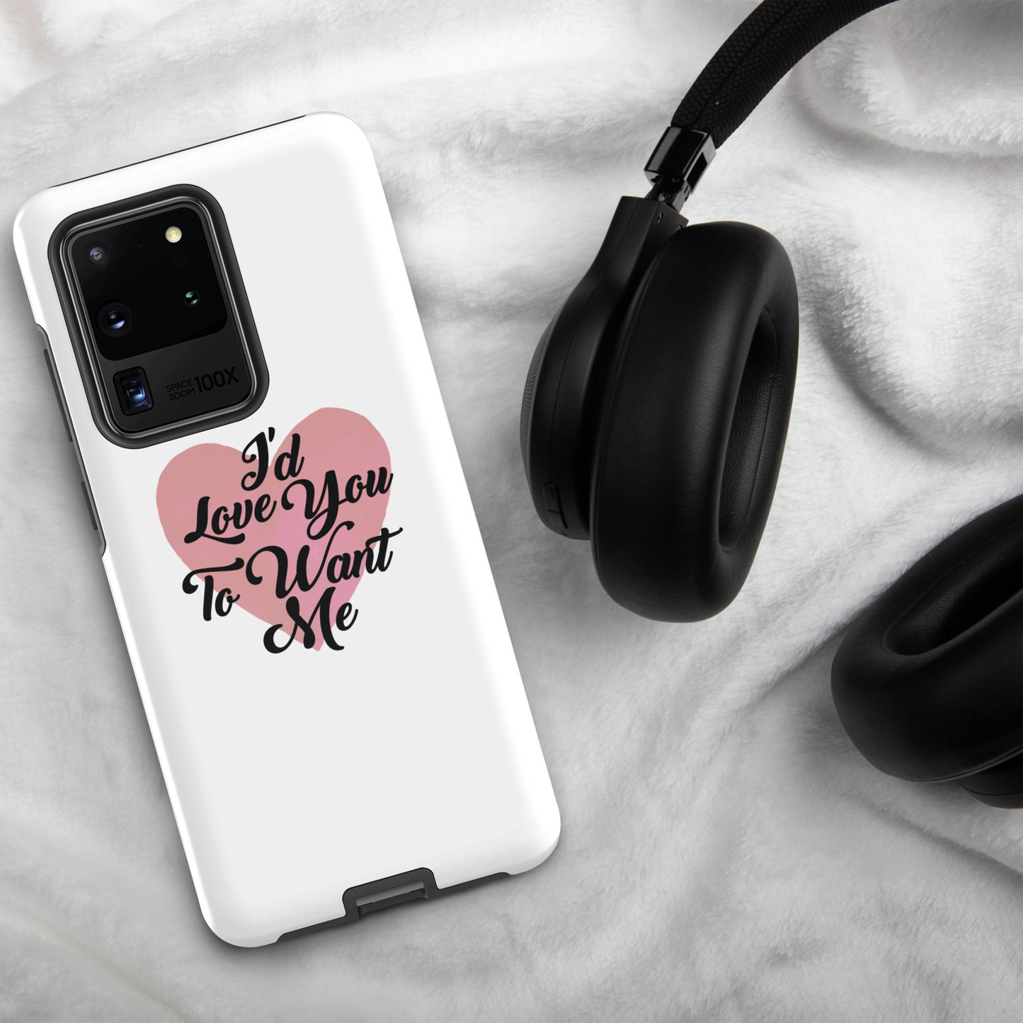 I'd Love You To Want Me Tough Case For Samsung® (Heart Design)