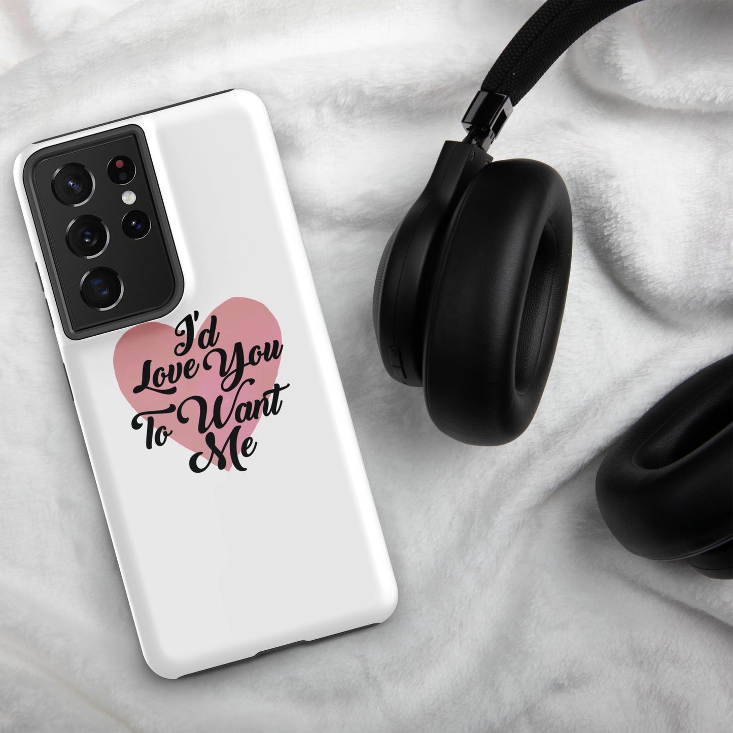 I'd Love You To Want Me Tough Case For Samsung® (Heart Design)